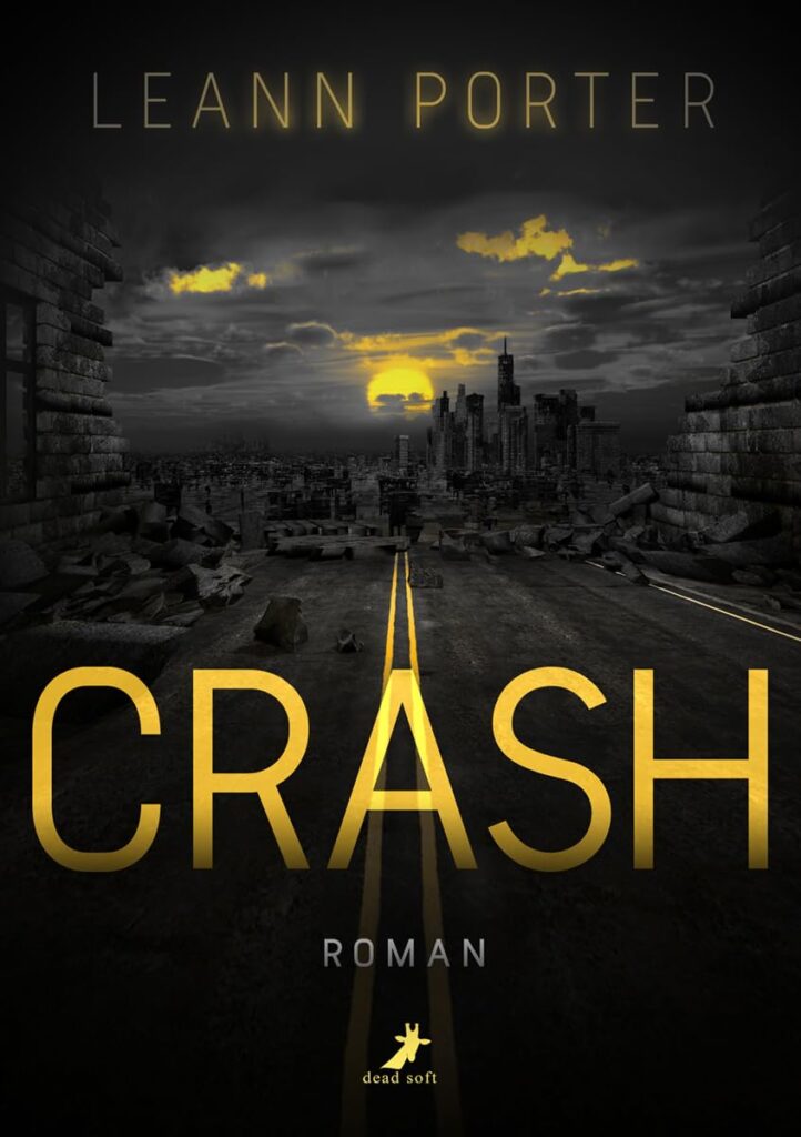 Crash von Leann Porter